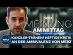 MÜNCHEN: Bundeskanzler-Tränen? Heftige Kritik an der Ambivalenz von Friedrich Merz (CDU)