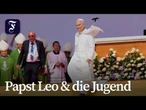 Papst Leo ruft beim Jugendtreffen zu Einsatz für eine bessere Welt auf