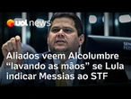 Alcolumbre não vai 'atrapalhar nem ajudar' se escolha de Lula para ministro do STF for Jorge Messias