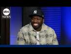 50 Cent on new projects and upcoming docuseries on Diddy allegations