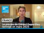 France : le procès de Gérard Depardieu renvoyé en mars 2025 • FRANCE 24