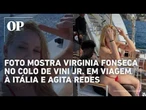 Imagem de Virginia no colo de Vini Jr viraliza e reforça rumores de reatamento após término