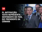 PL Antifacção: Texto representa sentimento do país, não de uma bancada, diz Hugo Motta | CNN ARENA