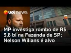 MP investiga fraudes fiscais de R$ 3,8 bi na Fazenda de SP; advogado Nelson Wilians é alvo