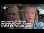 Caso Jerry Gogosian influenciadora americana é encontrada morta em hotel de luxo em SP