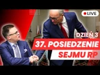 37 posiedzenie Sejmu RP dzień trzeci 26.06.2025 - Transmisja na ŻYWO z obrad Sejmu