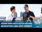 POLITIKERGRILLEN MIT JAN PHILIPP BURGARD: Markus Söder redet Klartext zu Migration und AfD-Verbot
