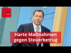 Bundesregierung plant 26 Maßnahmen gegen Steuerbetrug