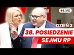 38 posiedzenie Sejmu RP dzień trzeci 10.06.2025 - Transmisja na ŻYWO z obrad Sejmu