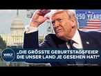 USA: Donald Trumps Mega-Party zum 250.! Was plant die Nation zum Jubiläum?