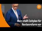 Merz hofft auf Verabschiedung der Rentenreform bis Jahresende