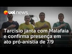 Tarcísio confirma presença em ato pró-anistia de 7/9, na Paulista, organizado por Malafaia | Bergamo