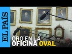 DONALD TRUMP presume "nueva y mejorada" OFICINA OVAL | EL PAÍS