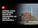 Drones da Ucrânia atacam usina nuclear ocupada pela Rússia | BASTIDORES CNN