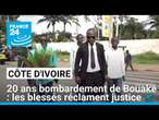 Côte d'Ivoire : 20 ans après le bombardement de Bouaké, les blessés réclament justice