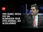 Alcolumbre à CNN: PEC da blindagem terá rito normal | CNN NOVO DIA