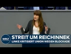 UNION GEGEN LINKE: Streit um Sitz von Heidi Reichinnek im Kontrollgremium eskaliert