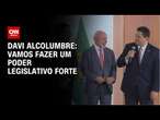 Davi Alcolumbre: Vamos fazer um poder Legislativo forte | LIVE CNN