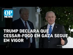 Trump evita comentar ataque de Israel e cobra calma do Hamas | O POVO News