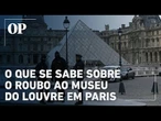 Roubo ao Louvre: nove joias de Napoleão são furtadas do museu francês
