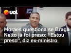 ‘Estou preso’, diz Braga Netto e arranca risadas ao ser questionado por Moraes se ele já foi preso