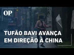 Tufão Bavi avança em direção à China e força 2 milhões a abandonarem suas casas