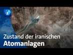US-Angriffe auf Irans Atomanlagen: Komplette Zerstörung oder nur geringe Schäden?