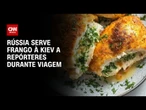 Rússia serve "Frango à Kiev" a repórteres em viagem para cúpula Trump-Putin | CNN 360º