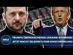 PUTINS KRIEG: Trumps überraschende Ukraine-Atomidee! Aber jetzt macht Selenskyj eine Einschränkung!