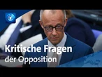 Rente, Wirtschaft, Linkspartei: Merz antwortet auf Fragen der Opposition
