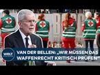 AMOKLAUF IN GRAZ: Bundespräsident Van der Bellen forder schärfere Waffengesetze in Österreich!