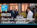 Présidentielle en Algérie: résultats attendus, victoire pressentie de Tebboune • FRANCE 24