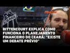 Danilo Bittencourt explica como funciona o planejamento financeiro: "existe um debate prévio"