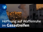 Lage in Nahost: Hoffnung auf Waffenruhe im Gazastreifen