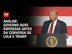 Análise: Diplomacia do Brasil prepara conversa de Lula e Trump | WW