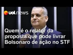 Quem é o relator da proposta que pode livrar Bolsonaro de ação sobre golpe no STF