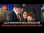 Lula aproveita reclamação de criança para alfinetar Bruno Reis