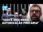 "PL da devastação": Entenda o que muda com a autodeclaração do empreendedor l O POVO News