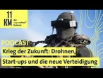 Krieg der Zukunft: Drohnen, Start-ups und die neue Verteidigung