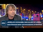 ANSCHLAG AUF WEIHNACHTSMARKT: Äußerungen des Magdeburg-Attentäter zur Amokfahrt macht fassungslos