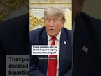 Trump explains why he decided against signing bipartisan housing bill