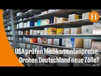 USA leiten Untersuchung deutscher Medikamentenpreise ein