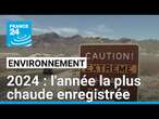 L'année 2024 a été la plus chaude jamais enregistrée • FRANCE 24