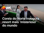 Kim Jong-un inaugura resort à beira-mar mais 'misterioso' do mundo na Coreia do Norte; veja vídeo