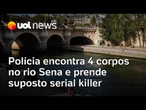 Polícia francesa encontra 4 corpos no Rio Sena e prende suposto serial killer homofóbico