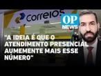 INSS e Correios vão anunciar atendimento presencial a aposentados e pensionistas | O POVO NEWS