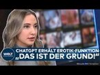 CHATGTP: KI-Chatbot erhält Erotik-Funktion! OpenAI kündigt Bedingung für Nutzer an