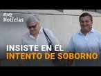 CARMEN PANO y su socio RATIFICAN la entrega de 90.000 € en FERRAZ y DENUNCIAN el intento de SOBORNO