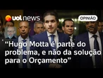 Hugo Motta é cínico ao cutucar governo Lula e ignorar que Congresso belisca Orçamento | Josias