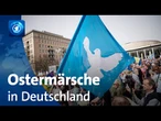 Ostermärsche: Hunderte Aktionen an den Feiertagen
